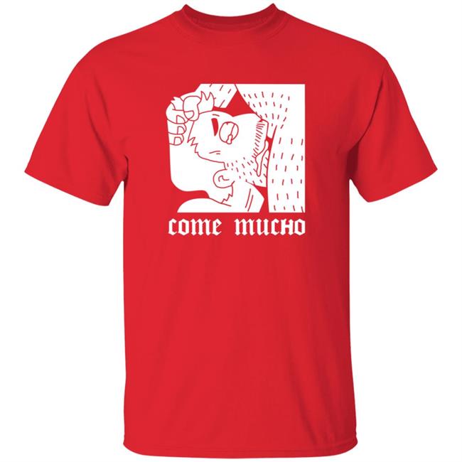 Come Mucho Shirt Pandx2 Come Mucho Shirt Hoodie Sweatshirt Come Mucho Shirt Pandx2 Come Mucho Shirt Hoodie Sweatshirt