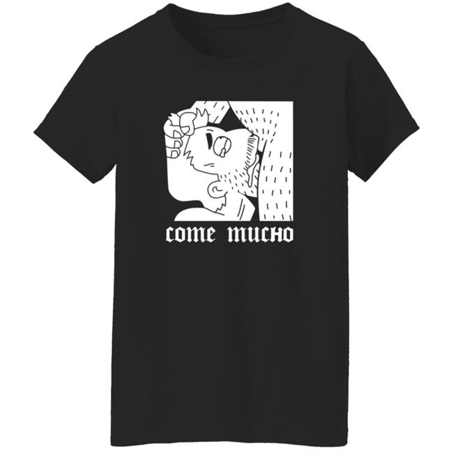 Come Mucho Shirt Pandx2 Come Mucho Shirt Hoodie Sweatshirt Come Mucho Shirt Pandx2 Come Mucho Shirt Hoodie Sweatshirt