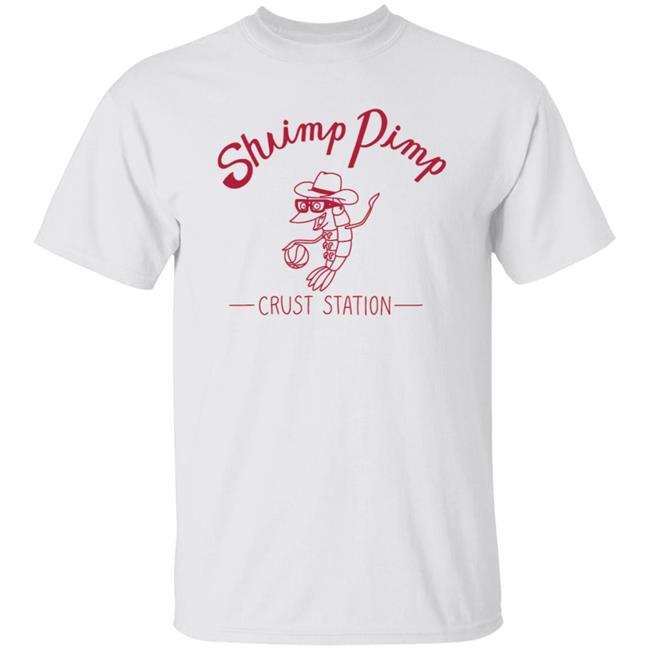 Shaimp Pimp Crust Station Shirt The Great North