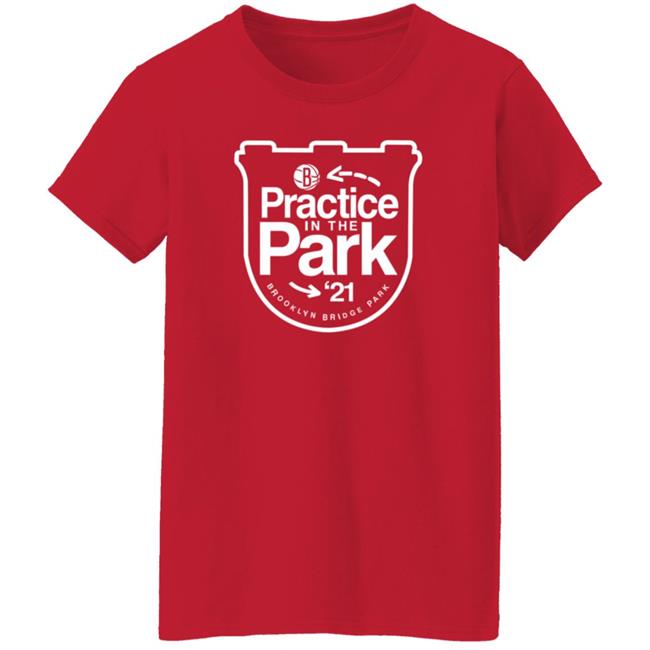 Practice In The Park 21 Brooklyn Bridge Park Shirt Practice In The Park 21 Brooklyn Bridge Park Shirt