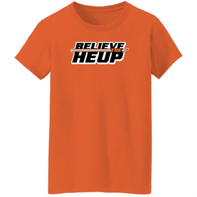 Believe The Heup Shirt Volshop Believe The Heup Shirt Hoodie Sweatshirt Believe The Heup Shirt Volshop Believe The Heup Shirt Hoodie Sweatshirt