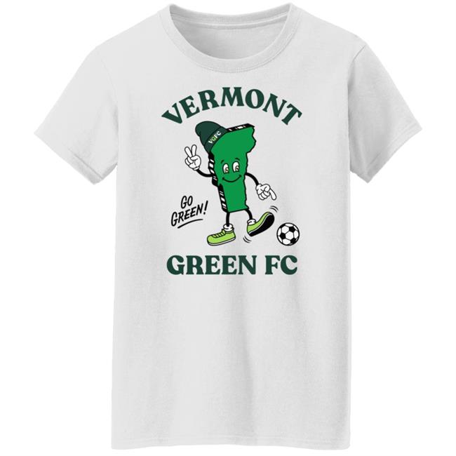Vermont Green Fc Shirt Shop Vermontgreenfc The Go Green Shirt Hoodie Sweatshirt Vermont Green Fc Shirt Shop Vermontgreenfc The Go Green Shirt Hoodie Sweatshirt