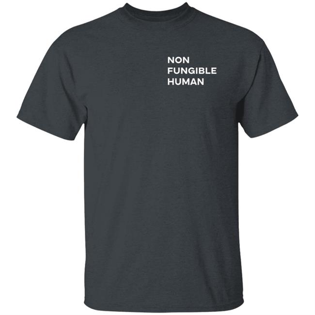 Non Fungible Human Shirt Psycheout86 Non Fungible Human Shirt Psycheout86
