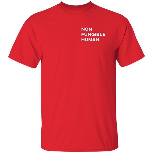 Non Fungible Human Shirt Psycheout86 Non Fungible Human Shirt Psycheout86