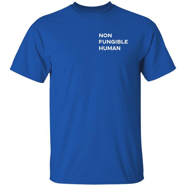Non Fungible Human Shirt Psycheout86 Non Fungible Human Shirt Psycheout86