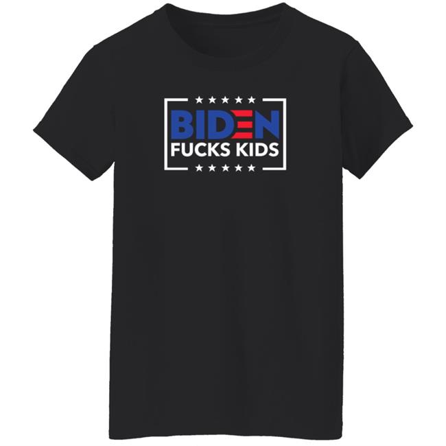 Biden Fucks Kids Shirt Hoodie Sweatshirt Biden Fucks Kids Shirt Hoodie Sweatshirt
