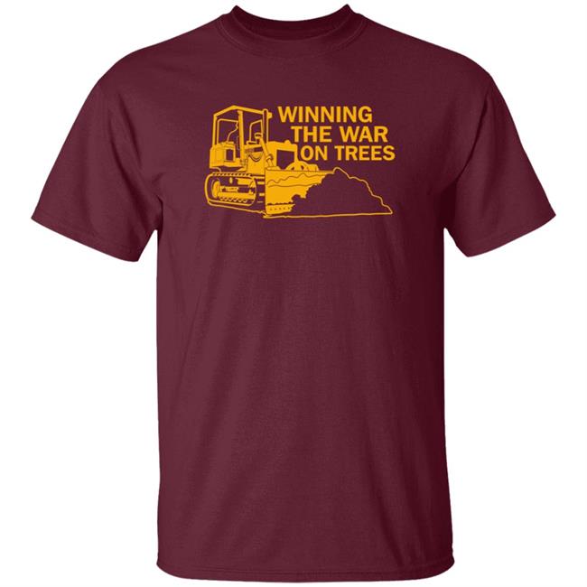 Winning The War On Trees Shirt Earth Peace Love Hug Environmental Shirt Winning The War On Trees Shirt Earth Peace Love Hug Environmental Shirt