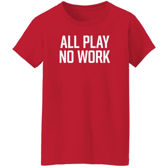 All Play No Work Hoodie Carousell Store All Play No Work Hoodie All Play No Work Hoodie Carousell Store All Play No Work Hoodie