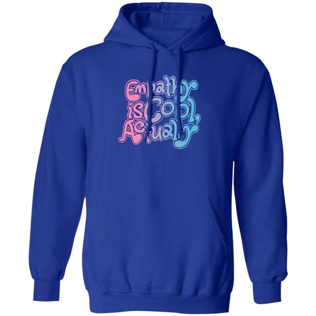Empathy Is Cool Actually Shirt Catawampus Store Empathy Is Cool Actually Shirt Catawampus Store
