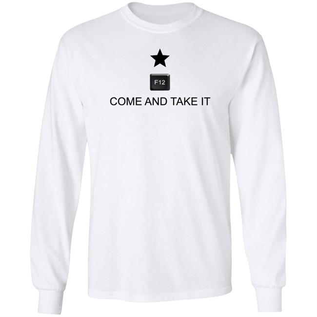 Come And Take It F12 Shirt John Leschen Come And Take It F12 Shirt Hoodie Sweatshirt Come And Take It F12 Shirt John Leschen Come And Take It F12 Shirt Hoodie Sweatshirt