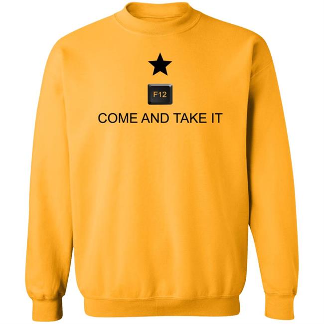 Come And Take It F12 Shirt John Leschen Come And Take It F12 Shirt Hoodie Sweatshirt Come And Take It F12 Shirt John Leschen Come And Take It F12 Shirt Hoodie Sweatshirt