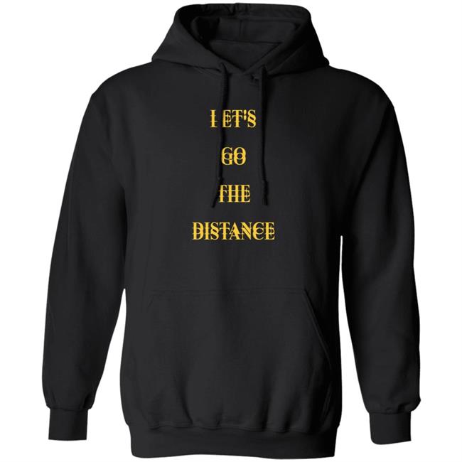 Let's Go The Distance Shirt Lewis Updates Let's Go The Distance Shirt Lewis Updates