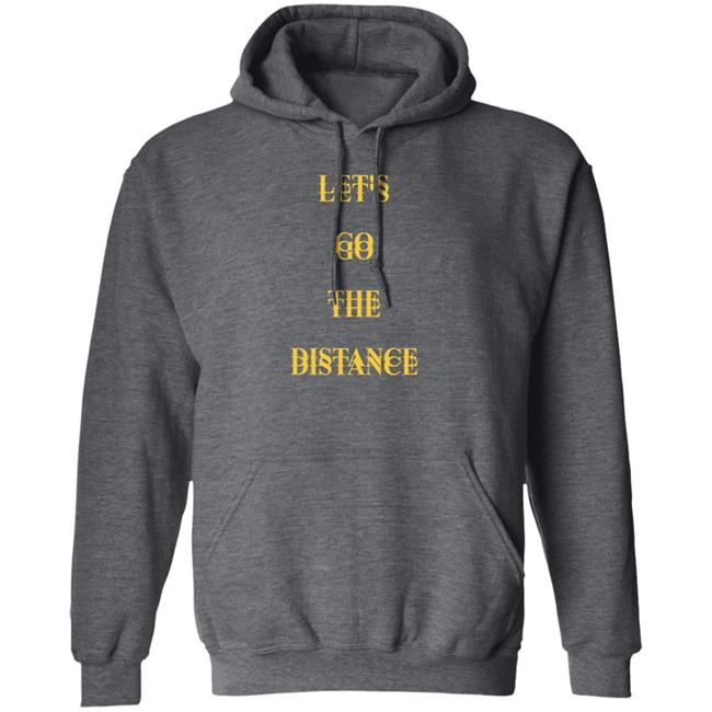 Let's Go The Distance Shirt Lewis Updates Let's Go The Distance Shirt Lewis Updates
