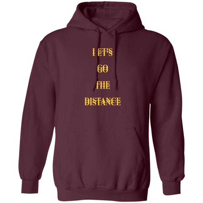 Let's Go The Distance Shirt Lewis Updates Let's Go The Distance Shirt Lewis Updates