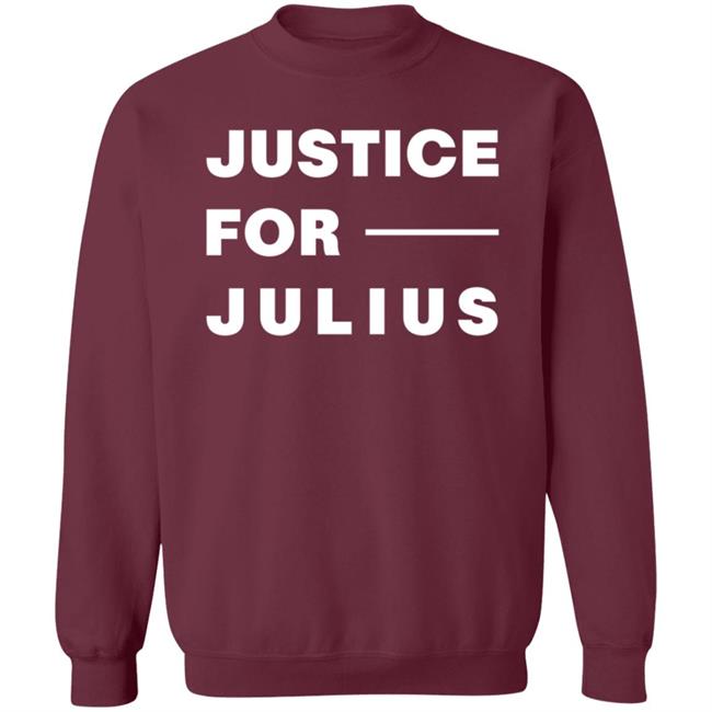 Justice For Julius Shirt Kennedy Brooks Jeremiah Hall Justice For Julius Shirt Kennedy Brooks Jeremiah Hall