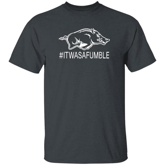 Itwasafumble Shirt Itwasafumble Arkansas Razorbacks NCAA Logo Shirt Hoodie Sweatshirt Itwasafumble Shirt Itwasafumble Arkansas Razorbacks NCAA Logo Shirt Hoodie Sweatshirt