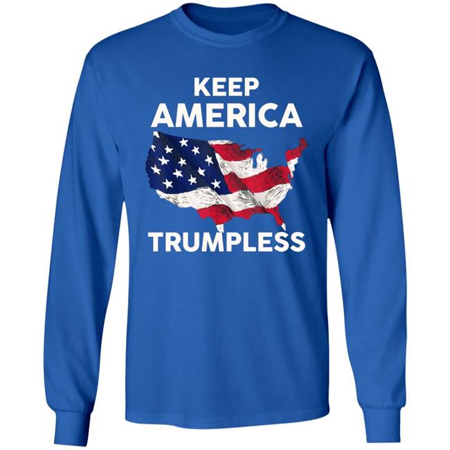 Keep America Trumpless T-Shirt Sheryl Crow Keep America Trumpless T-Shirt Sheryl Crow