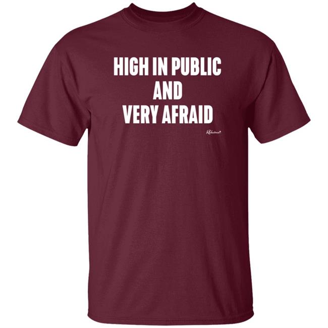High In Public And Very Afraid Hoodie Reductress Store High In Public And Very Afraid Hoodie Reductress Store