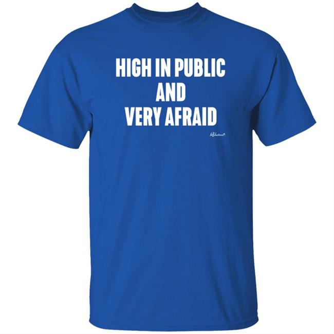 High In Public And Very Afraid Hoodie Reductress Store High In Public And Very Afraid Hoodie Reductress Store