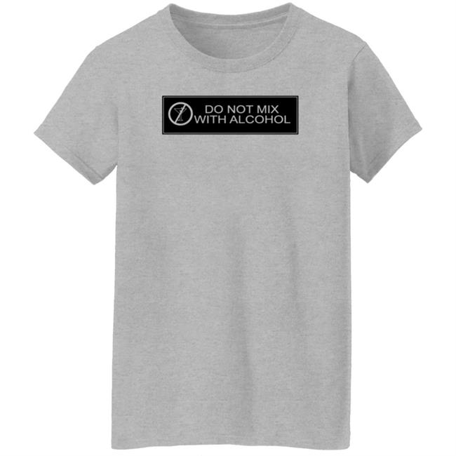 Do Not Mix With Alcohol Shirt Katrina Thicc Do Not Mix With Alcohol Shirt Hoodie Sweatshirt Do Not Mix With Alcohol Shirt Katrina Thicc Do Not Mix With Alcohol Shirt Hoodie Sweatshirt