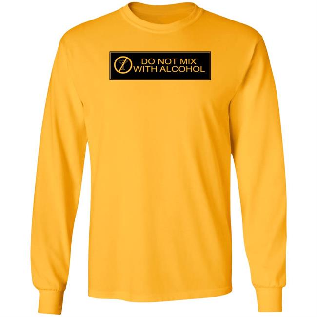 Do Not Mix With Alcohol Shirt Katrina Thicc Do Not Mix With Alcohol Shirt Hoodie Sweatshirt Do Not Mix With Alcohol Shirt Katrina Thicc Do Not Mix With Alcohol Shirt Hoodie Sweatshirt