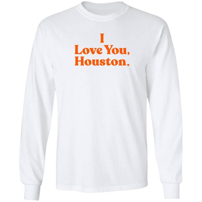 Denver Astroman I Love You Houston Shirt Apollohou Store I Love You Houston Shirt Hoodie Sweatshirt Denver Astroman I Love You Houston Shirt Apollohou Store I Love You Houston Shirt Hoodie Sweatshirt