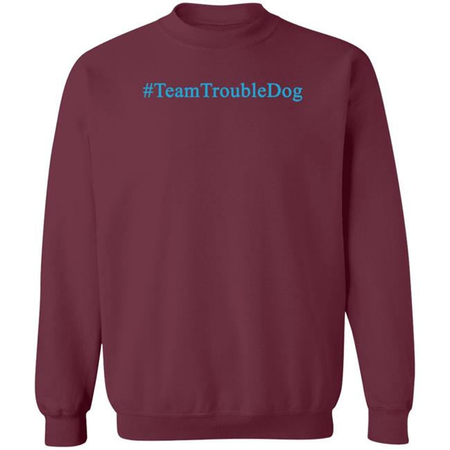Team Trouble Dog Shirt Gareth L Powell Team Trouble Dog Shirt Gareth L Powell