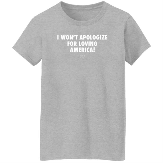 I Won't Apologize For Loving America Shirt Brittany Aldean Officialchristianwalker Merch I Won't Apologize For Loving America Shirt Brittany Aldean Officialchristianwalker Merch