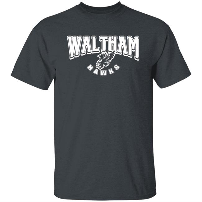 Waltham Hawks Shirt Kyle Schwarber Waltham Hawks Shirt Barstool Sports Merch Waltham Hawks Shirt Kyle Schwarber Waltham Hawks Shirt Barstool Sports Merch