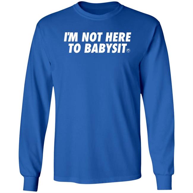 Joel Embiid I'm Not Here To Babysit Shirt DSGN Tree Store I'm Not Here To Babysit Shirt Hoodie Sweatshirt Joel Embiid I'm Not Here To Babysit Shirt DSGN Tree Store I'm Not Here To Babysit Shirt Hoodie Sweatshirt
