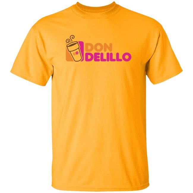 Don Delillo Shirt Wordwest Store Dunkin' Delillo Shirt Hoodie Sweatshirt Don Delillo Shirt Wordwest Store Dunkin' Delillo Shirt Hoodie Sweatshirt