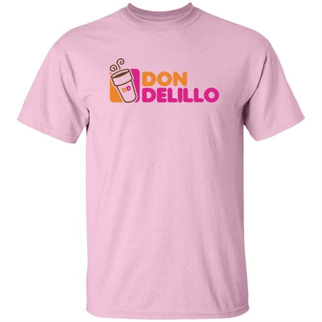 Don Delillo Shirt Wordwest Store Dunkin' Delillo Shirt Hoodie Sweatshirt Don Delillo Shirt Wordwest Store Dunkin' Delillo Shirt Hoodie Sweatshirt