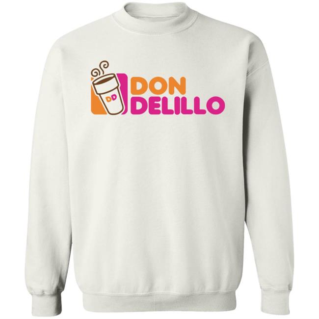 Don Delillo Shirt Wordwest Store Dunkin' Delillo Shirt Hoodie Sweatshirt Don Delillo Shirt Wordwest Store Dunkin' Delillo Shirt Hoodie Sweatshirt