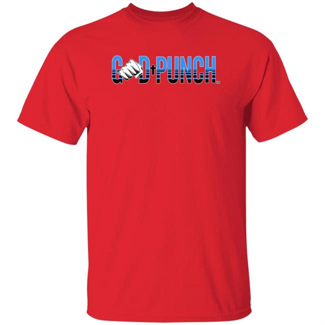 God Punch Shirt Kokujinkreates God Punch Shirt Hoodie Sweatshirt God Punch Shirt Kokujinkreates God Punch Shirt Hoodie Sweatshirt