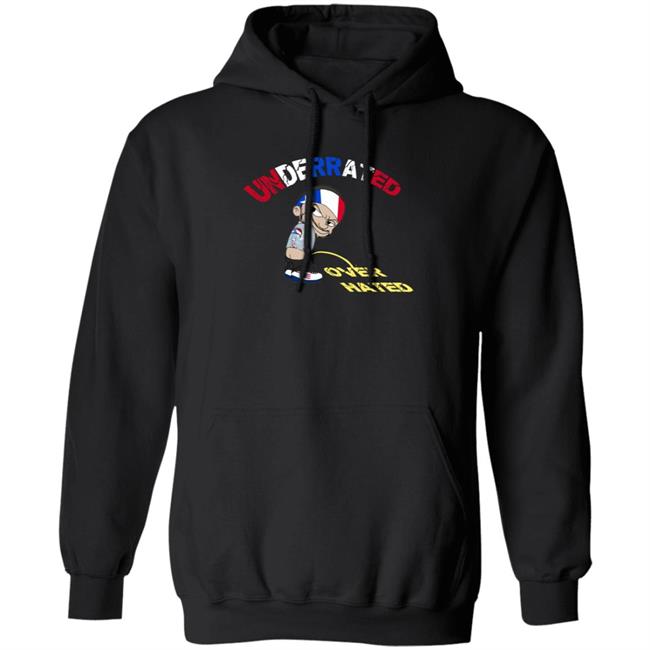Underrated Over Hated Shirt Dannylimelight Underrated Over Hated Shirt Hoodie Sweatshirt Underrated Over Hated Shirt Dannylimelight Underrated Over Hated Shirt Hoodie Sweatshirt