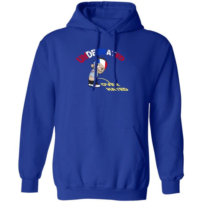 Underrated Over Hated Shirt Dannylimelight Underrated Over Hated Shirt Hoodie Sweatshirt Underrated Over Hated Shirt Dannylimelight Underrated Over Hated Shirt Hoodie Sweatshirt
