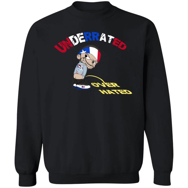 Underrated Over Hated Shirt Dannylimelight Underrated Over Hated Shirt Hoodie Sweatshirt Underrated Over Hated Shirt Dannylimelight Underrated Over Hated Shirt Hoodie Sweatshirt