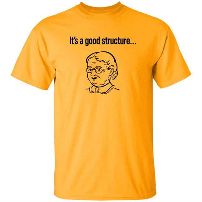 It's A Good Structure Shirt Brandon Shack-Harris It's A Good Structure Shirt Hoodie Sweatshirt It's A Good Structure Shirt Brandon Shack-Harris It's A Good Structure Shirt Hoodie Sweatshirt
