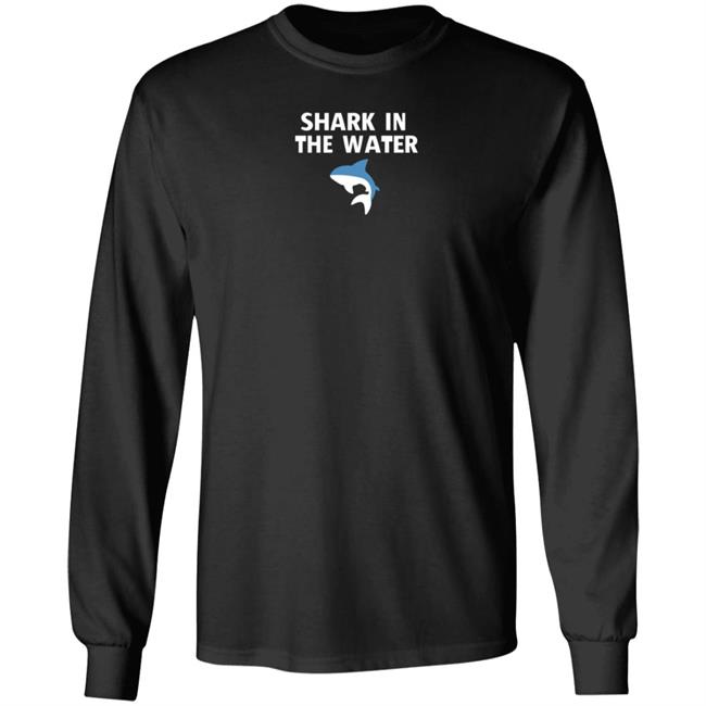 Shark In The Water Shirt Massacre Me Supply Co Shark In The Water Shirt Hoodie Sweatshirt Shark In The Water Shirt Massacre Me Supply Co Shark In The Water Shirt Hoodie Sweatshirt