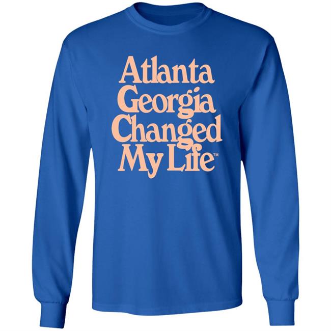 Atlalumni Store Atlanta Georgia Changed My Life Shirt Hoodie Sweatshirt Atlalumni Store Atlanta Georgia Changed My Life Shirt Hoodie Sweatshirt