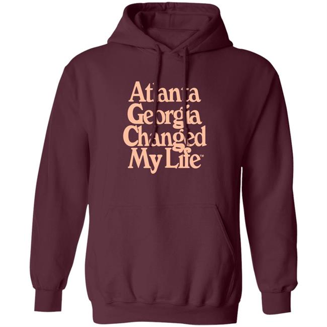 Atlalumni Store Atlanta Georgia Changed My Life Shirt Hoodie Sweatshirt Atlalumni Store Atlanta Georgia Changed My Life Shirt Hoodie Sweatshirt