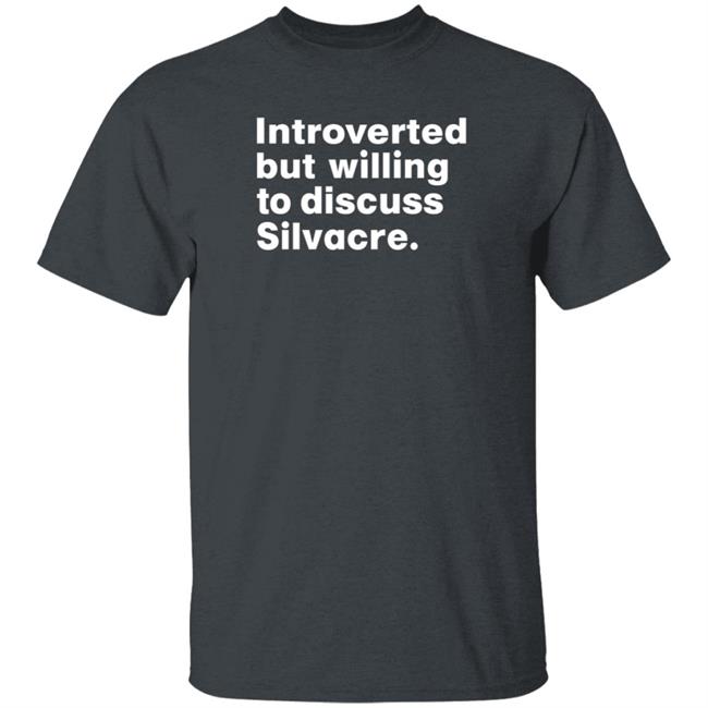 Isabelle Sieb Introverted But Willing To Discuss Silvacre Shirt Hoodie Sweatshirt Isabelle Sieb Introverted But Willing To Discuss Silvacre Shirt Hoodie Sweatshirt