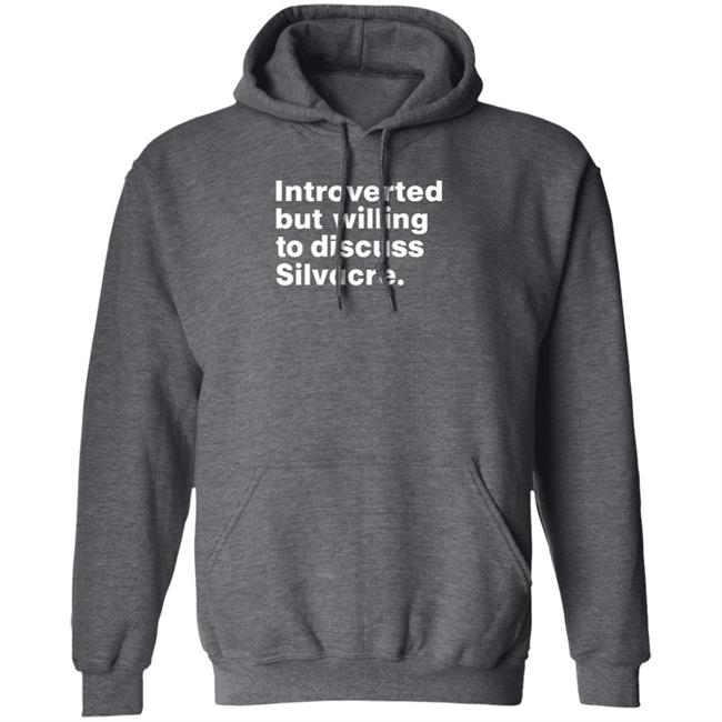 Isabelle Sieb Introverted But Willing To Discuss Silvacre Shirt Hoodie Sweatshirt Isabelle Sieb Introverted But Willing To Discuss Silvacre Shirt Hoodie Sweatshirt