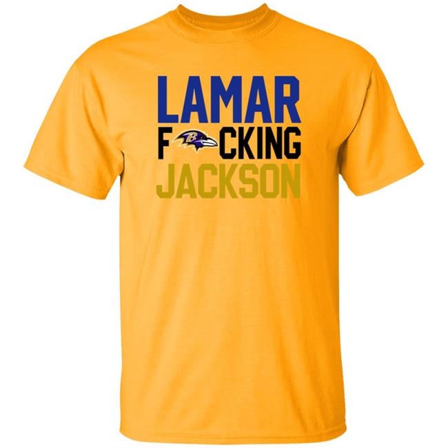 Baltimore Ravens Lamar Fucking Jackson Shirt Hoodie Sweatshirt Baltimore Ravens Lamar Fucking Jackson Shirt Hoodie Sweatshirt