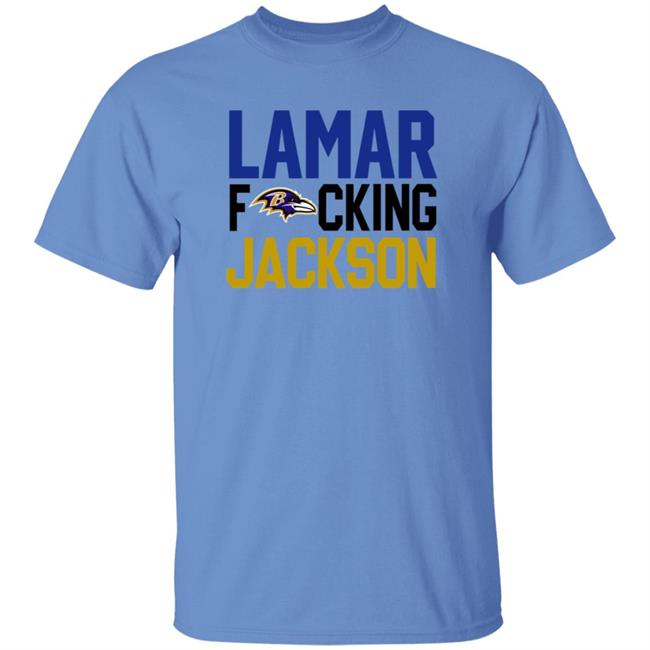 Baltimore Ravens Lamar Fucking Jackson Shirt Hoodie Sweatshirt Baltimore Ravens Lamar Fucking Jackson Shirt Hoodie Sweatshirt