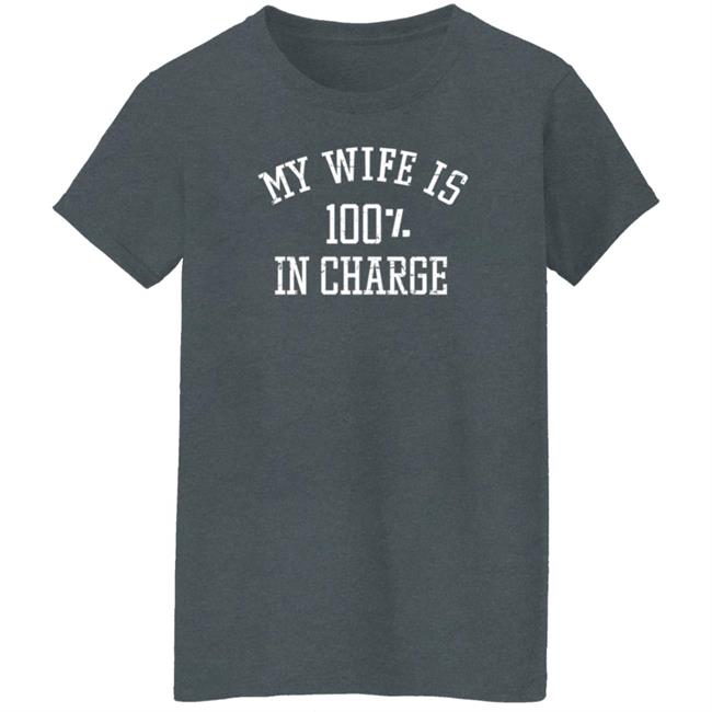 Marcus Lemonis My Wife Is 100% In Charge Shirt Hoodie Sweatshirt Marcus Lemonis My Wife Is 100% In Charge Shirt Hoodie Sweatshirt