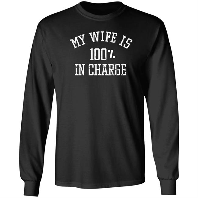 Marcus Lemonis My Wife Is 100% In Charge Shirt Hoodie Sweatshirt Marcus Lemonis My Wife Is 100% In Charge Shirt Hoodie Sweatshirt