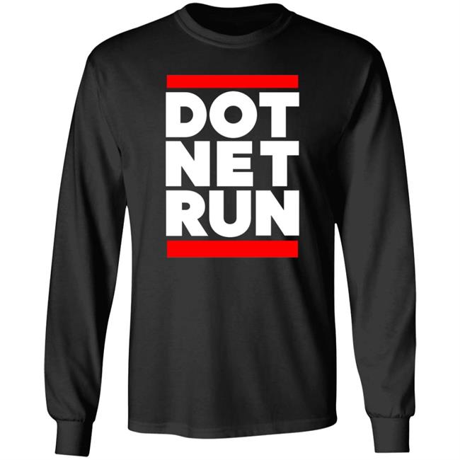 Dot Net Run Shirt Scott Hanselman Dot Net Run Shirt Hoodie Sweatshirt Dot Net Run Shirt Scott Hanselman Dot Net Run Shirt Hoodie Sweatshirt
