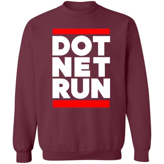 Dot Net Run Shirt Scott Hanselman Dot Net Run Shirt Hoodie Sweatshirt Dot Net Run Shirt Scott Hanselman Dot Net Run Shirt Hoodie Sweatshirt