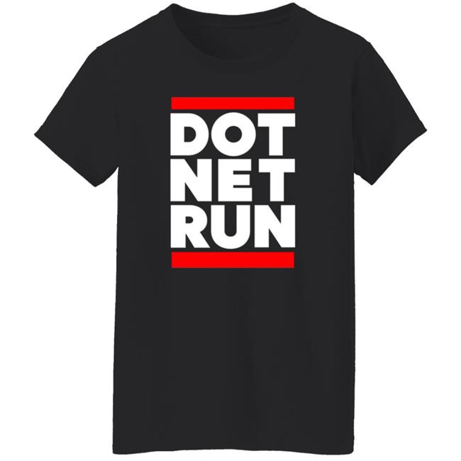 Dot Net Run Shirt Scott Hanselman Dot Net Run Shirt Hoodie Sweatshirt Dot Net Run Shirt Scott Hanselman Dot Net Run Shirt Hoodie Sweatshirt